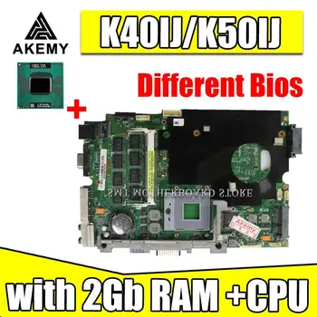 Ar 2Gb RAM +cpu Mainboard Par Asus K40IJ K50IJ K60IJ X5DIJ K40AD K50AD K40AF K50AF K40AB K50AB K40IN K50IN Klēpjdators mātesplatē