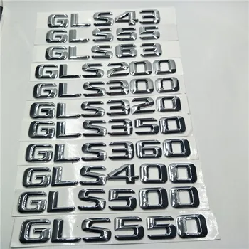 Chrome Numuru Vēstules Bagāžnieka Logo Emblēma Emblēmas Uzlīme uz Mercedes Benz GLS Klase GLS43 GLS55 GLS63 GLS200 GLS300 GLS320