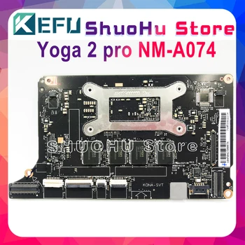 KEFU NM-A074 Lenovo Yoga 2 Pro Portatīvo datoru Mātesplati 5B20G38213 VIUU3 NM-A074 i5-4210U/I5-4200U CPU, 8GB sākotnējā mothebroard
