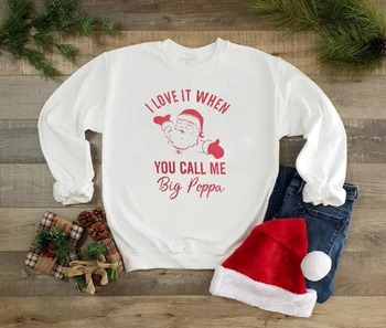 Man PATĪK TAS, KAD TU MANI sauc BIG PAPA Ziemassvētku Krekls Smieklīgi Gadījuma Stilīgs Laimīgs Priecīgus Ziemassvētkus Santa Jumper dāvanu Hoodies