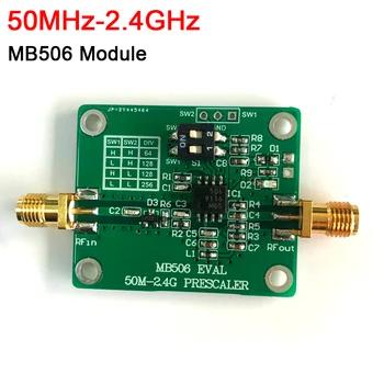 MB506 Modulis 50MHz, LAI 2.4 GHz Prescaler 64 128 256 AUGSTAS Frekvences Dalītāju, lai 2.4 G DBS KABEĻTELEVĪZIJAS PCB Kuģa UHF transīvers