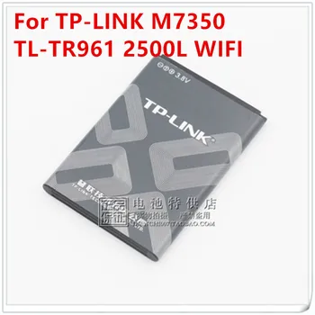Oriģināls jaunu 2550mAh TBL-55A2550 Akumulatoru TP-LINK M7350 TL-TR961 2500L WIFI