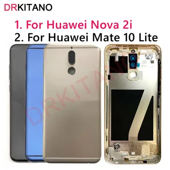 Par Huawei Mate 10 Lite Atpakaļ Akumulatora Vāciņu Nova 2i Aizmugurējās Durvis Mājokļu Gadījumā RNE-L21 Par Huawei Mate 10 Lite Akumulatora Vāciņu Nomainīt