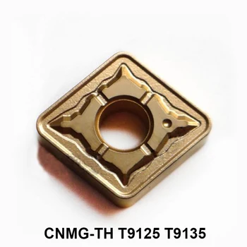 Sākotnējā CNMG120408-TH CNMG120412-TH CNMG120416-TH CNMG160612-TH CNMG190612-TH T9125 T9135 Karbīda Ieliktņiem, Instrumenti CNC